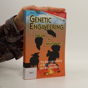 náhled knihy - Genetic Engineering : Dream or Nightmare? The Brave New World of Bad Science and Big Business
