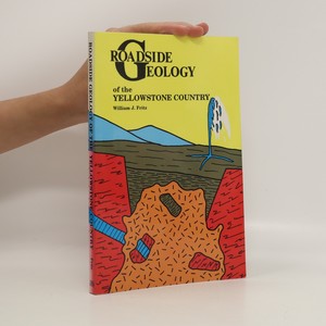 náhled knihy - Roadside Geology of the Yellowstone Country