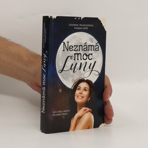 náhled knihy - Neznámá moc Luny : vliv cyklu Měsíce na lidské zdraví