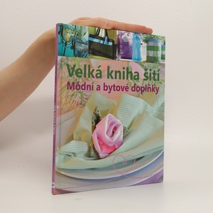 náhled knihy - Velká kniha šití : módní a bytové doplňky