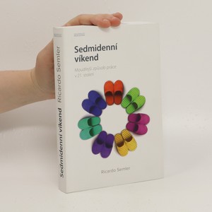 náhled knihy - Sedmidenní víkend : moudřejší způsob práce v 21. století