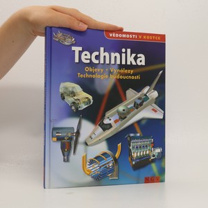 náhled knihy - Technika : objevy, vynálezy, technologie budoucnosti