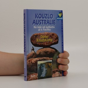 náhled knihy - Kouzlo Austrálie : na kole od outbacku až k Pacifiku