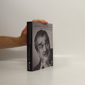 náhled knihy - Knížecí rozhovory s Karlem Schwarzenbergem aneb Historická zkušenost se bohužel nedědí, kdežto předsudky ano