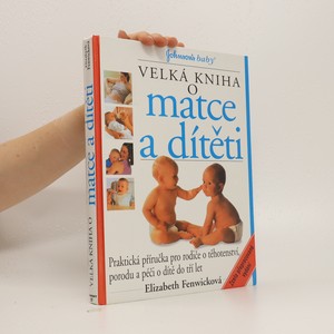 náhled knihy - Velká kniha o matce a dítěti