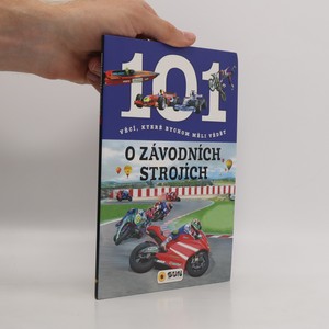 náhled knihy - 101 věcí, které bychom měli vědět o závodních strojích
