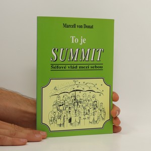 náhled knihy - To je summit : šéfové vlád ES mezi sebou