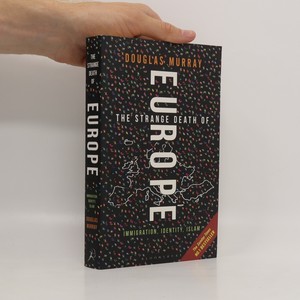 náhled knihy - The strange death of Europe : immigration, identity, Islam