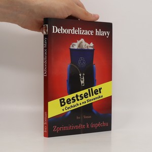 náhled knihy - Debordelizace hlavy. Zprimitivněte k úspěchu