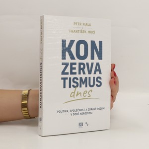 náhled knihy - Konzervatismus dnes : politika, společnost a zdravý rozum v době nerozumu