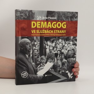 náhled knihy - Demagog ve službách strany : portrét komunistického politika a ideologa Václava Kopeckého