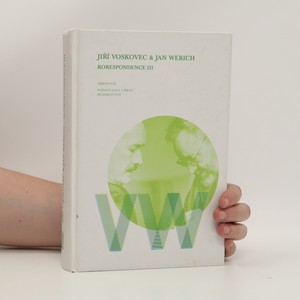 náhled knihy - Korespondence III. díl : Jiří Voskovec & Jan Werich