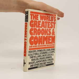 náhled knihy - The World's Greatest Cooks and Conmen and Other Mischievous Malefactors