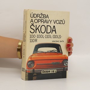 náhled knihy - Údržba a opravy vozů Škoda 100-100L-110L-110LS-110R