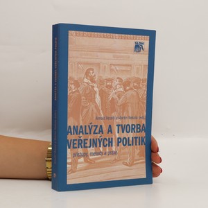 náhled knihy - Analýza a tvorba veřejných politik: přístupy, metody a praxe