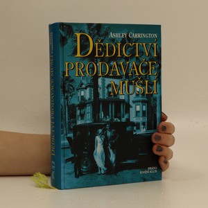 náhled knihy - Dědictví prodavače mušlí : rodinná sága naftového magnáta