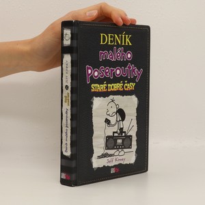 náhled knihy - Deník malého poseroutky. Staré dobré časy