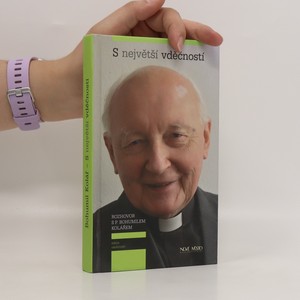 náhled knihy - S největší vděčností. Rozhovor s P. Bohumilem Kolářem