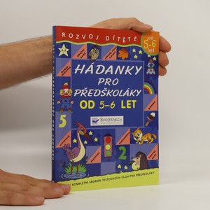 náhled knihy - Rozvoj dítěte: Hádanky pro předškoláky od 5 - 6 let