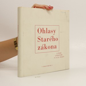 náhled knihy - Ohlasy Starého zákona v české literatuře 19. a 20. století