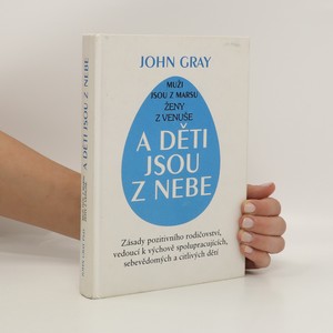 náhled knihy - Muži jsou z Marsu, ženy z Venuše a děti jsou z nebe