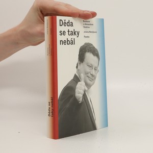 náhled knihy - Děda se taky nebál. Rozhovor s Alexandrem Vondrou