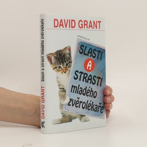 náhled knihy - Slasti a strasti mladého zvěrolékaře