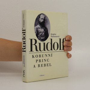náhled knihy - Rudolf. Korunní princ a rebel