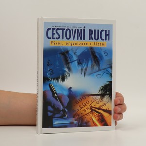 náhled knihy - Cestovní ruch : vývoj, organizace a řízení