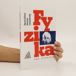 náhled knihy - Fyzika pro gymnázia : speciální teorie relativity