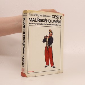náhled knihy - Cesty malířského umění : přehled vývoje malířství od pravěku do současnosti