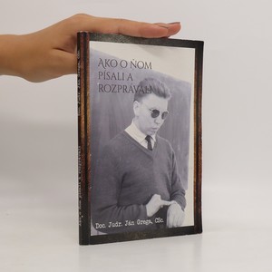 náhled knihy - Ako o ňom písali a rozprávali