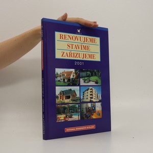 náhled knihy - Renovujeme, stavíme, zařizujeme : ročenka moderního bydlení 2001