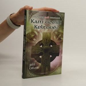 náhled knihy - Kam odešli Keltové?