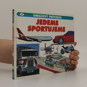 náhled knihy - Jedeme. Sportujeme : obrázkový průvodce