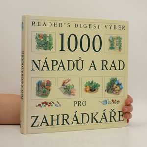 náhled knihy - 1000 nápadů a rad pro zahrádkáře