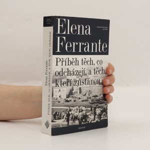 náhled knihy - Příběh těch, co odcházejí, a těch, kteří zůstanou. Geniální přítelkyně. 3. díl