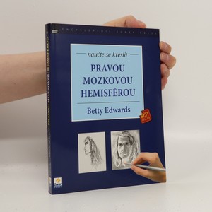 náhled knihy - Naučte se kreslit pravou mozkovou hemisférou : kurz obohacení kreativity a uměleckého sebevědomí