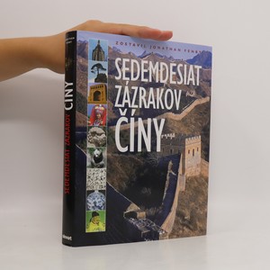 náhled knihy - Sedemdesiat zázrakov Číny