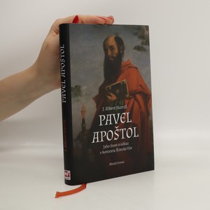 náhled knihy - Pavel apoštol : jeho život a odkaz v kontextu Římské říše