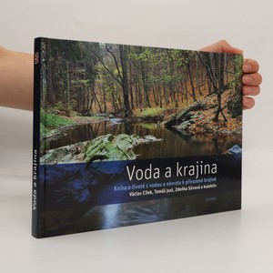 náhled knihy - Voda a krajina : kniha o životě s vodou a návratu k přirozené krajině