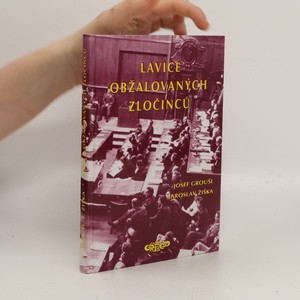 náhled knihy - Lavice obžalovaných zločinců : Norimberk 1945-1946