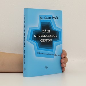 náhled knihy - Dále nevyšlapanou cestou: Nekonečná pouť duchovního růstu