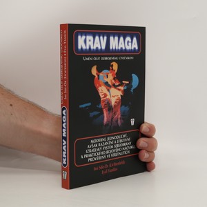 náhled knihy - Krav Maga. Umění čelit ozbrojenému útočníkovi