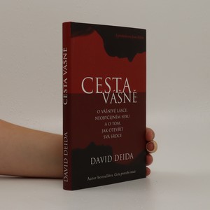 náhled knihy - Cesta vášně : o vášnivé lásce, neobyčejném sexu a o tom, jak otevřít svá srdce