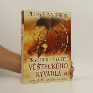 náhled knihy - Praktické využití věšteckého kyvadla