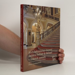 náhled knihy - Architektonická činnost ateliéru Fellner & Helmer v českých zemích