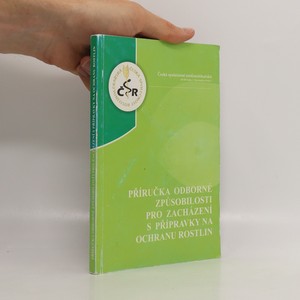 náhled knihy - Příručka odborné způsobilosti pro zacházení s přípravky na ochranu rostlin