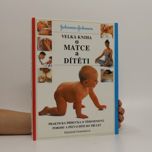 náhled knihy - Velká kniha o matce a dítěti