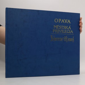 náhled knihy - Opava : městská privilegia